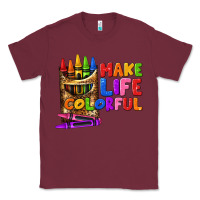 Burgundy make life colorful Classic Tee - texasbilliewilder