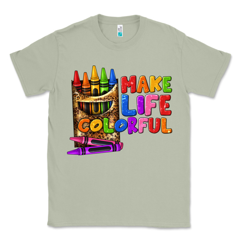 Make Life Colorful Classic Tee by texasbilliewilder | Teevron