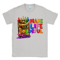 Moon Dust make life colorful Classic Tee - texasbilliewilder