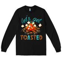 Black lets get toasted Long Sleeve Tee - texasbilliewilder