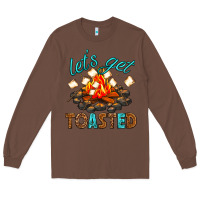 Chestnut lets get toasted Long Sleeve Tee - texasbilliewilder