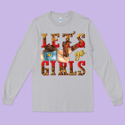 Long Sleeve Tee lets go girls tbw