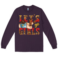 Plum lets go girls tbw Long Sleeve Tee - texasbilliewilder