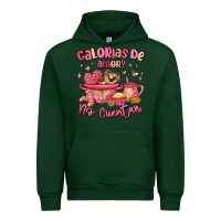 Forest Green calorias de amor no cuentan mexican valentines day Urban Hoodie - MaliasSmallBusiness