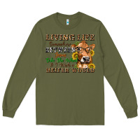 Army Green living life somewhere between jesus take the wheel Long Sleeve Tee - texasbilliewilder