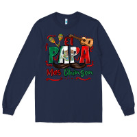Navy el papa mas chingon Long Sleeve Tee - Zillion Design Studio