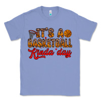 Colony Blue it s a basketball kinda day Classic Tee - Zillion Design Studio