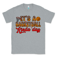 Heather Grey it s a basketball kinda day Classic Tee - Zillion Design Studio