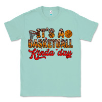 Seafoam it s a basketball kinda day Classic Tee - Zillion Design Studio