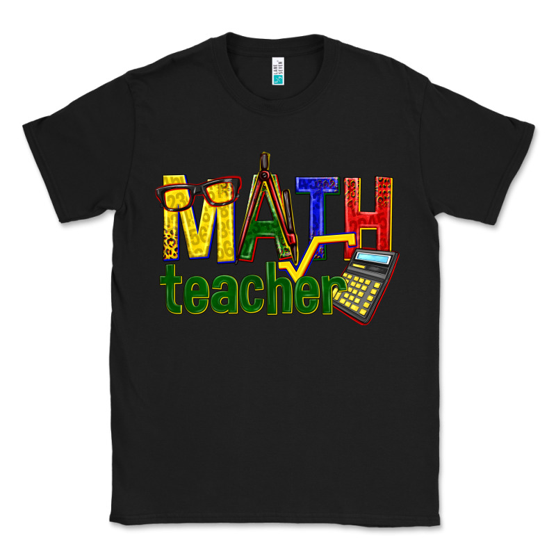 Math Teacher Classic Tee by texasbilliewilder | Teevron