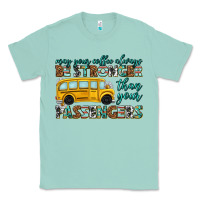 Seafoam may your coffee always Classic Tee - texasbilliewilder