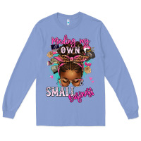 Colony Blue minding my own small business afro messy bun Long Sleeve Tee - texasbilliewilder