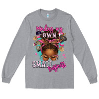 Heather Grey minding my own small business afro messy bun Long Sleeve Tee - texasbilliewilder