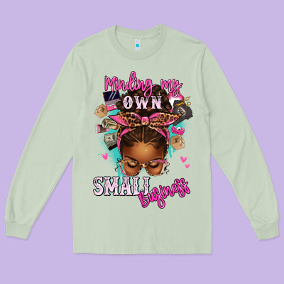Long Sleeve Tee minding my own small business afro messy bun