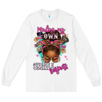 White minding my own small business afro messy bun Long Sleeve Tee - texasbilliewilder
