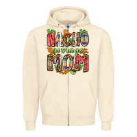 Nacho Average Mom Zipper Hoodie | Teevron