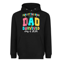Black forget the grad dad survived class of 2024 Heavyweight Hoodie - JahusDesignShop