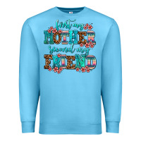 Ocean Blue first my mother second my friend Premium Sweatshirt - AdoDesignShop