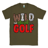 Army Green wild about golf Classic Tee - Zillion Design Studio