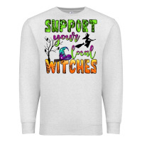 Oatmeal Heather support your local witches Premium Sweatshirt - BundleAndBundleShop