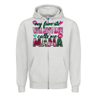 Dove Grey my favorite valentine calls me mama Zipper Hoodie - Zillion Design Studio