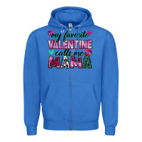 True Royal my favorite valentine calls me mama Zipper Hoodie - Zillion Design Studio