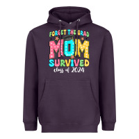 Forget The Grad Mom Survived Class Of 2024 Heavyweight Hoodie | Teevron