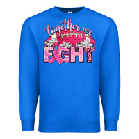 True Royal together we fight Premium Sweatshirt - Artiststas