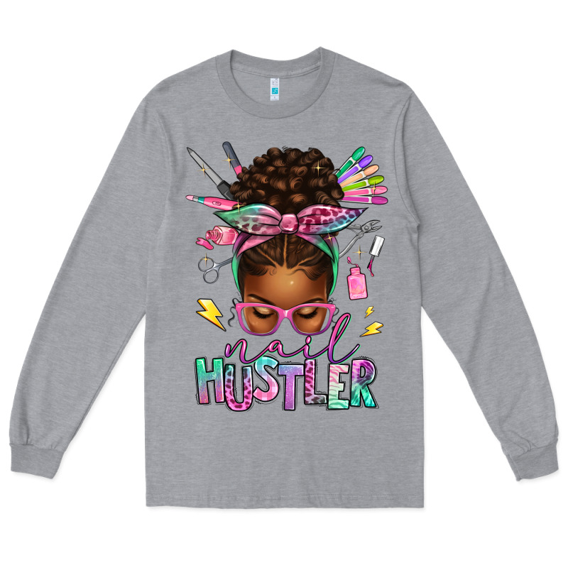Nail Hustler Afro Messy Bun Long Sleeve Tee by texasbilliewilder | Teevron