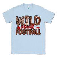 Dusty Blue wild about football Classic Tee - Zillion Design Studio