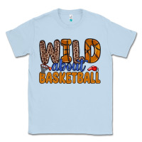 Dusty Blue wild about basketball Classic Tee - Zillion Design Studio