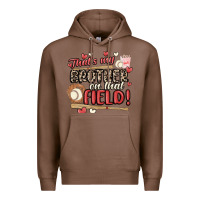 Chestnut that's my brother on that field  baseball Premium Hoodie - MaliasSmallBusiness