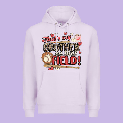 That's My Brother On That Field  Baseball Premium Hoodie Designed By Maliassmallbusiness