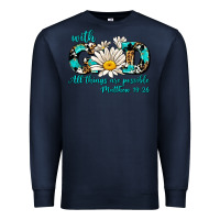 Navy with god all things are possible daisy Premium Sweatshirt - AdoDesignShop