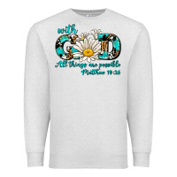 Oatmeal Heather with god all things are possible daisy Premium Sweatshirt - AdoDesignShop