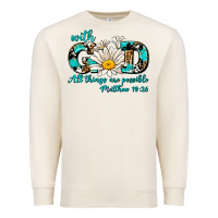 Sandshell with god all things are possible daisy Premium Sweatshirt - AdoDesignShop