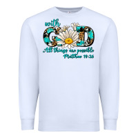 White with god all things are possible daisy Premium Sweatshirt - AdoDesignShop