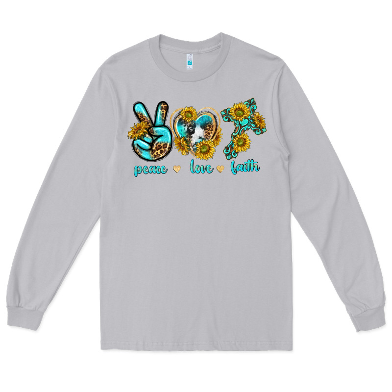 Peace Love Faith Long Sleeve Tee by texasbilliewilder | Teevron