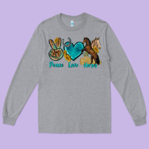 Peace Love Horses Tbw Long Sleeve Tee Designed By Texasbilliewilder