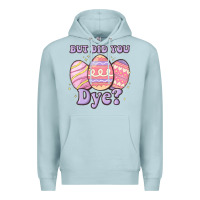 Blue Mist but did you dye Premium Hoodie - MaliasSmallBusiness