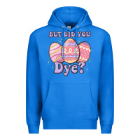 True Royal but did you dye Premium Hoodie - MaliasSmallBusiness