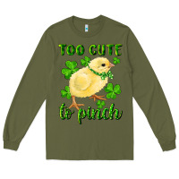 Army Green Too Cute To Pinch Chick Long Sleeve Tee - RanaPortraitStore