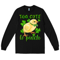 Black Too Cute To Pinch Chick Long Sleeve Tee - RanaPortraitStore
