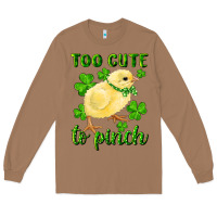 Toasted Coconut Too Cute To Pinch Chick Long Sleeve Tee - RanaPortraitStore