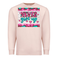 Pale Pink never give up Premium Sweatshirt - JahusDesignShop