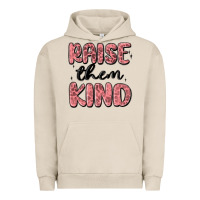 Pigment French Oak raise them kind Urban Hoodie - MaliasSmallBusiness