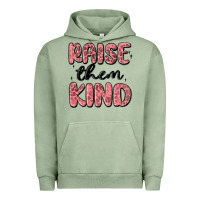 Pigment Oil Green raise them kind Urban Hoodie - MaliasSmallBusiness