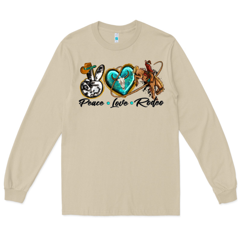 Peace Love Rodeo Long Sleeve Tee by texasbilliewilder | Teevron