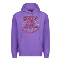Purple sisters are like stars you can't always see them Premium Hoodie - MaliasSmallBusiness