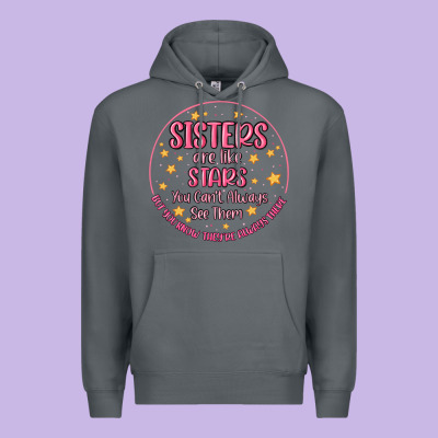 Sisters Are Like Stars You Can't Always See Them Premium Hoodie Designed By Maliassmallbusiness